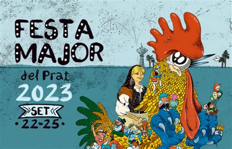 Comienza La Festa Major Del Prat 2023 Programa De Actividades Y