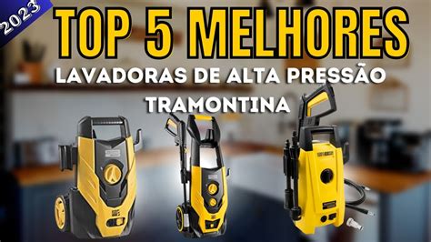 Top 5 Melhores Lavadoras de Alta Pressão Tramontina YouTube