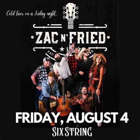 Six String Grill Stage Zac N Fried Zac Brown Tribute Band