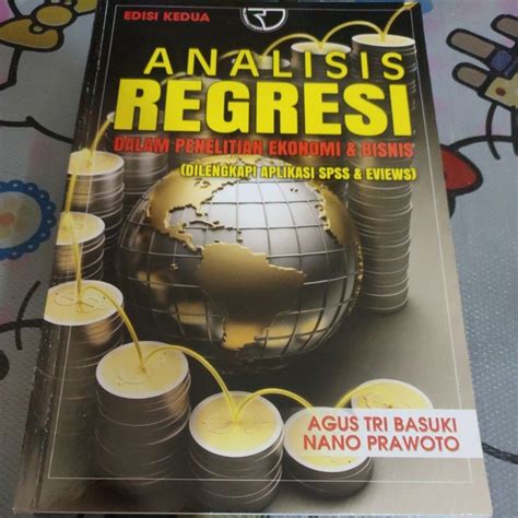 Jual Jual Cepat Buku Analisis Regresi Dalam Penelitian Ekonomi Bisnis