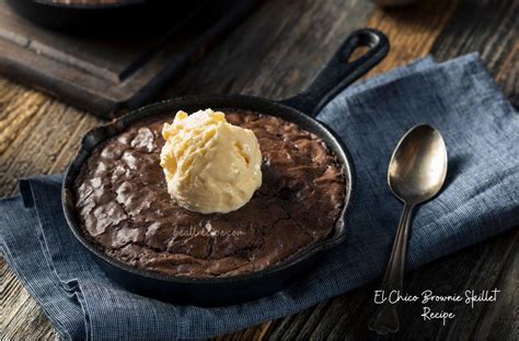 El Chico Brownie Skillet Recipe Allrecipe