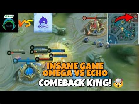 COMEBACK KING OMEGA VS ECHO GAME 2 MPL PH S10 YouTube