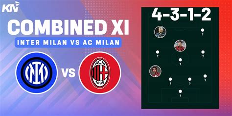 Ac Milan Vs Inter Milan All Time Combined Xi