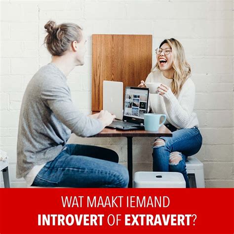 Verschil Introvert En Extravert Zo Houd Je Daar In Je Gesprekken