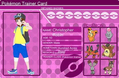 Christopher Robin S Pokemon Trainer Card By Supersamyoshi On Deviantart