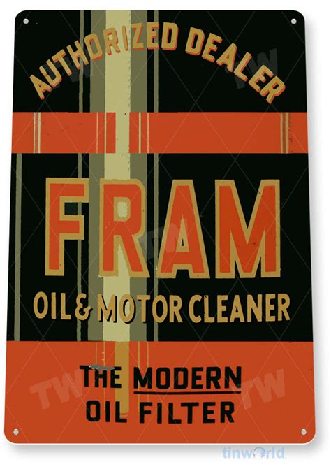 Fram Oil Filter Sign C199 Tinworld Gas And Oil Signs