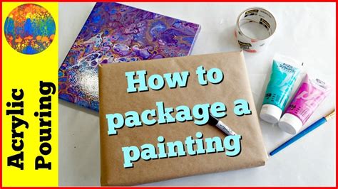 How To Properly Pack A Painting For Shipping At Robert Niven Blog