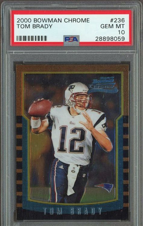 Lot Detail 2000 Bowman Chrome Tom Brady Rookie Card 236 PSA GEM