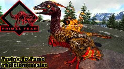 Taming The Elementals Dinos Are Rough Ark Primal Fear Part 6 YouTube