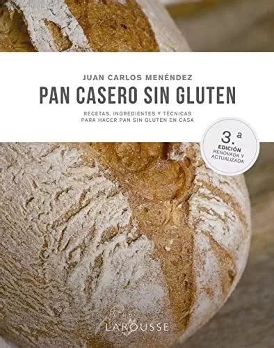 Libro Pan Casero Sin Gluten Menendez Cogolludo Juan Carlo Envío gratis