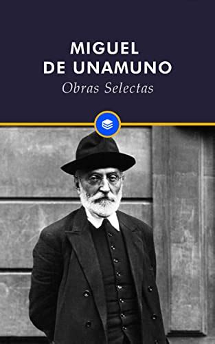 Obras Selectas De Miguel De Unamuno Ebook De Unamuno Miguel