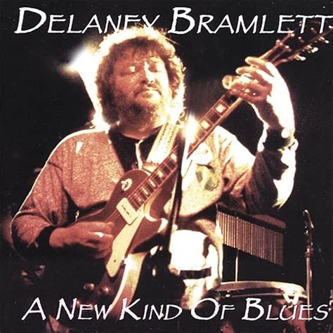 A New Kind of Blues by Delaney Bramlett on Amazon Music - Amazon.com