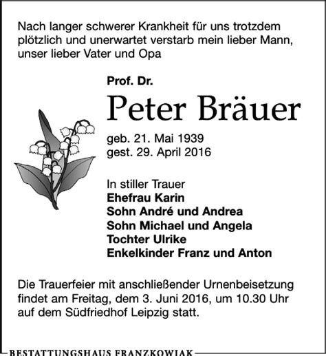 Traueranzeigen von Peter Bräuer trauer anzeigen de