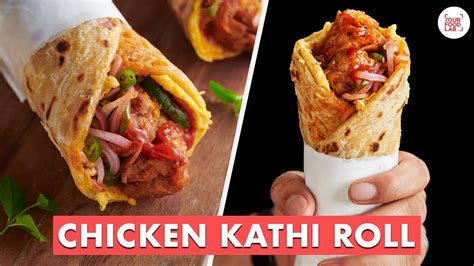 Chicken Kathi Roll Recipe Kolkata Kathi Roll Chef Sanjyot Keer