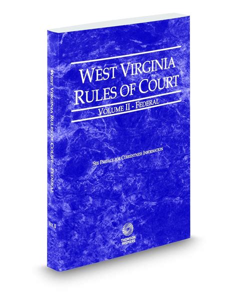 West Virginia Rules Of Court Federal 2018 Ed Vol Ii West