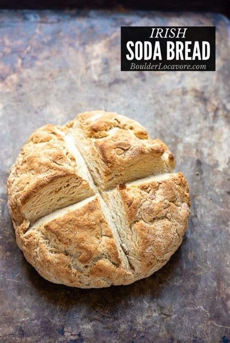 Irish Soda Bread An Authentic Irish Recipe Video Boulder Locavore