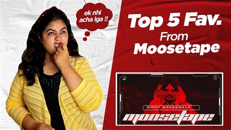 Top 5 Most Favourite Song from MOOSETAPE || Sidhu Moosewala || - YouTube