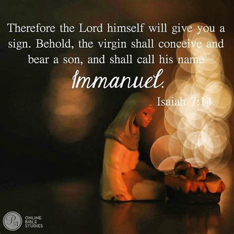 Therefore The Lord Himself Will Give You A Sign The Virgin Will