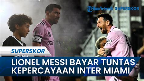 Sentuhan Ajaib Lionel Messi Dan Telah Bayar Tuntas Kepercayaan Inter