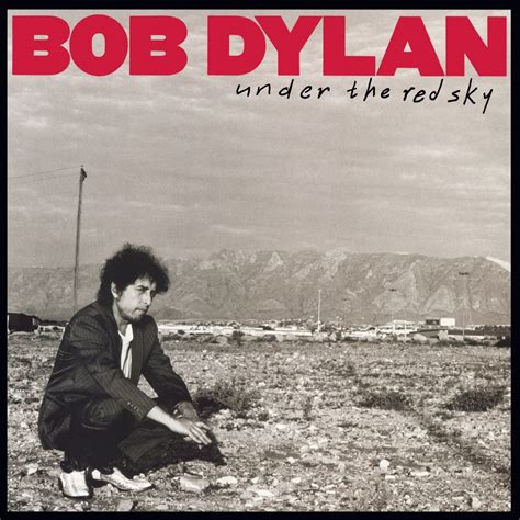 Under The Red Sky Remastered Album By Bob Dylan Apple Music