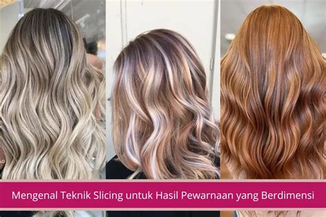 Cara Mewarnai Rambut Tips Dan Trik Untuk Pewarnaan Yang Aman Dan