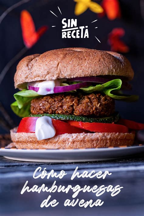 Arriba Imagen Receta De Hamburguesas Caseras Con Avena Abzlocal Mx