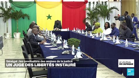 Sénégal un juge des libertés instaurée suite aux conclusions des