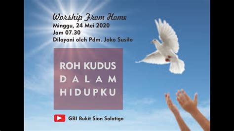 Ibadah Raya Gbi Bukit Sion Mei Youtube