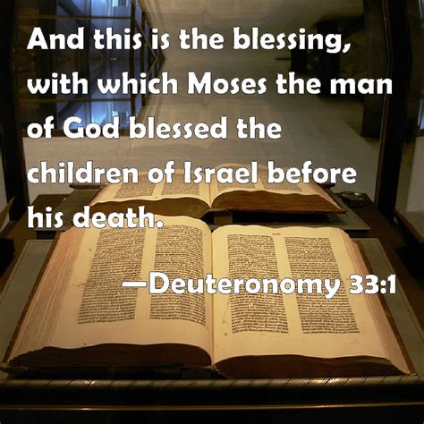 Deuteronomy 33:1 And this is the blessing, with which Moses the man of ...