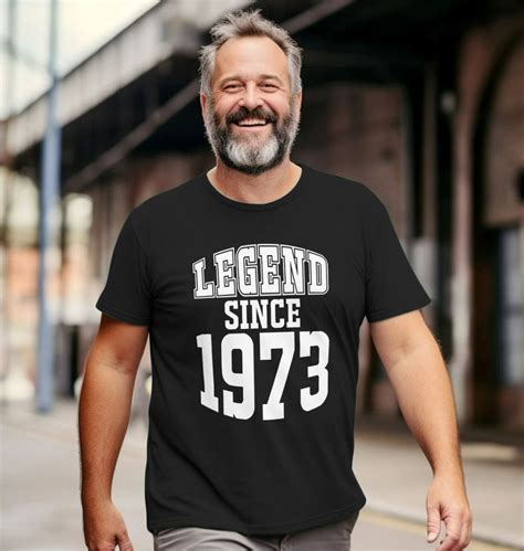 50th Birthday T Shirt Legend Since 1973