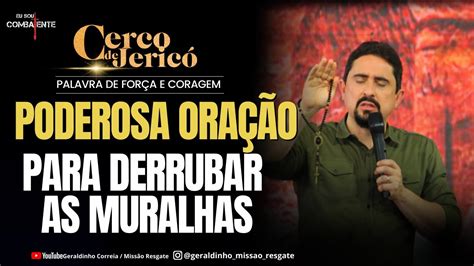 PODEROSA ORAÇÃO PARA DERRUBAR AS MURALHAS I Palavra de Força e Coragem