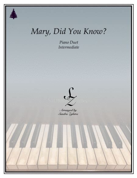 Mary Did You Know Arr Sandra Zylstra By Kathy Mattea Sheet Music