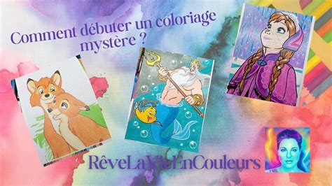 TutoColor Comment Debuter Le Coloriage Mystere Colouring Arttherapy