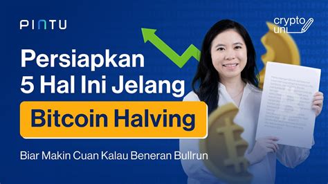 Jelang Bitcoin Halving 2024 Siapkan 5 Hal Ini Dari Sekarang YouTube