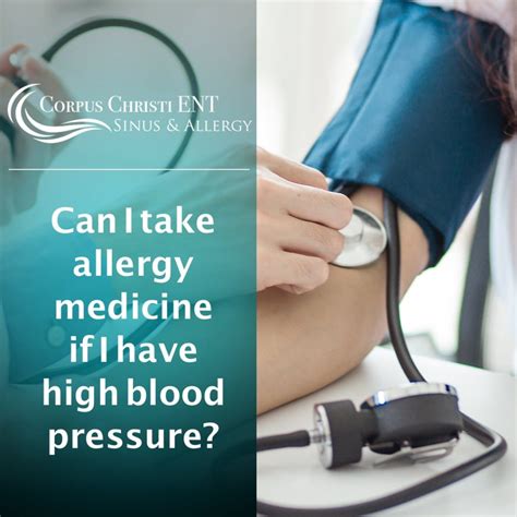 Can I Take Allergy Medicine If I Have High Blood Pressure Corpus