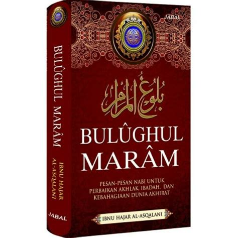 Kitab Bulughul Maram Original Ibnu Hajar Al Asqalani Bulugul Marom Shopee Indonesia