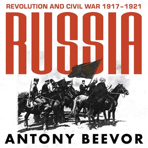 Russia By Antony Beevor Wandn Ground Breaking Award Winning Thought