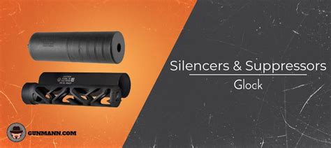 Best Glock Silencers & Suppressors [2023 Review] - Gun Mann