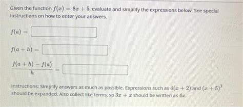 Solved Given The Function F X 8x 5 Evaluate And