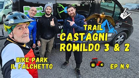 Castagni Romildo I Trail Del Bike Park Il Falchetto A Canelli