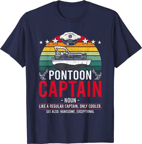 Pontoon Captain T Shirt I M The Pontoon Boat Captain Sold By Brent Hill