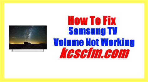 Why Is My Samsung Tv Volume Not Working Solved