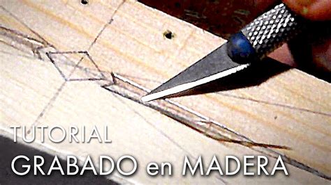 C Mo Grabar Madera F Cilmente Con Herramientas Sencillas How To Make