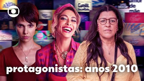 Lista de protagonistas femininas das novelas da TV Globo de 2010 à 2019