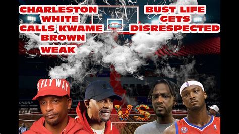 Charleston White Goes Off On Kwame Brown And The Women Of Bust Life Charlestonwhite Kwamebrown