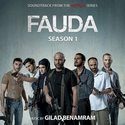 Fauda: Season 1 Soundtrack (by Gilad Benamram)