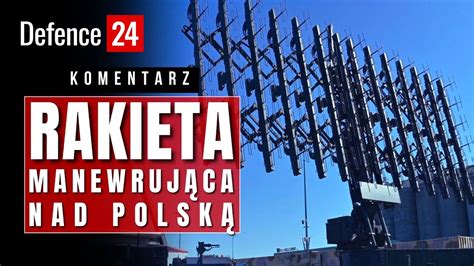 Rosyjska Rakieta Nad Polsk Przestrze Powietrzna Kraju Naruszona