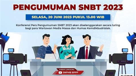 Cek Pengumuman Hasil Utbk Snbt 2023 Di Pengumuman Snbt Snpmbbpppkemdikbudgoid