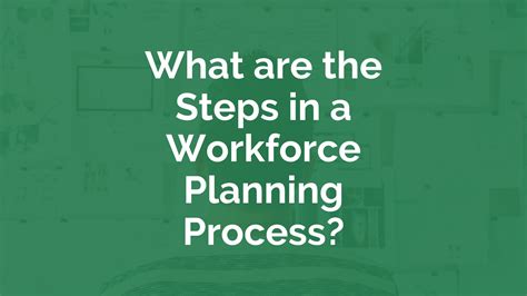 What Are The Steps In A Workforce Planning Process Myhrfuture