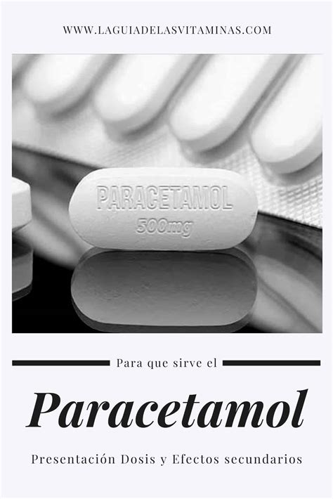 Para Que Sirve El Para Que Sirve El Paracetamol Presentación Dosis Y